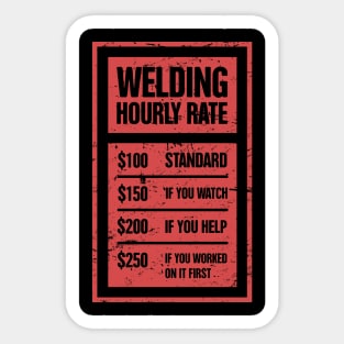 Welding Hourly Rate | Funny Welder Gift Sticker